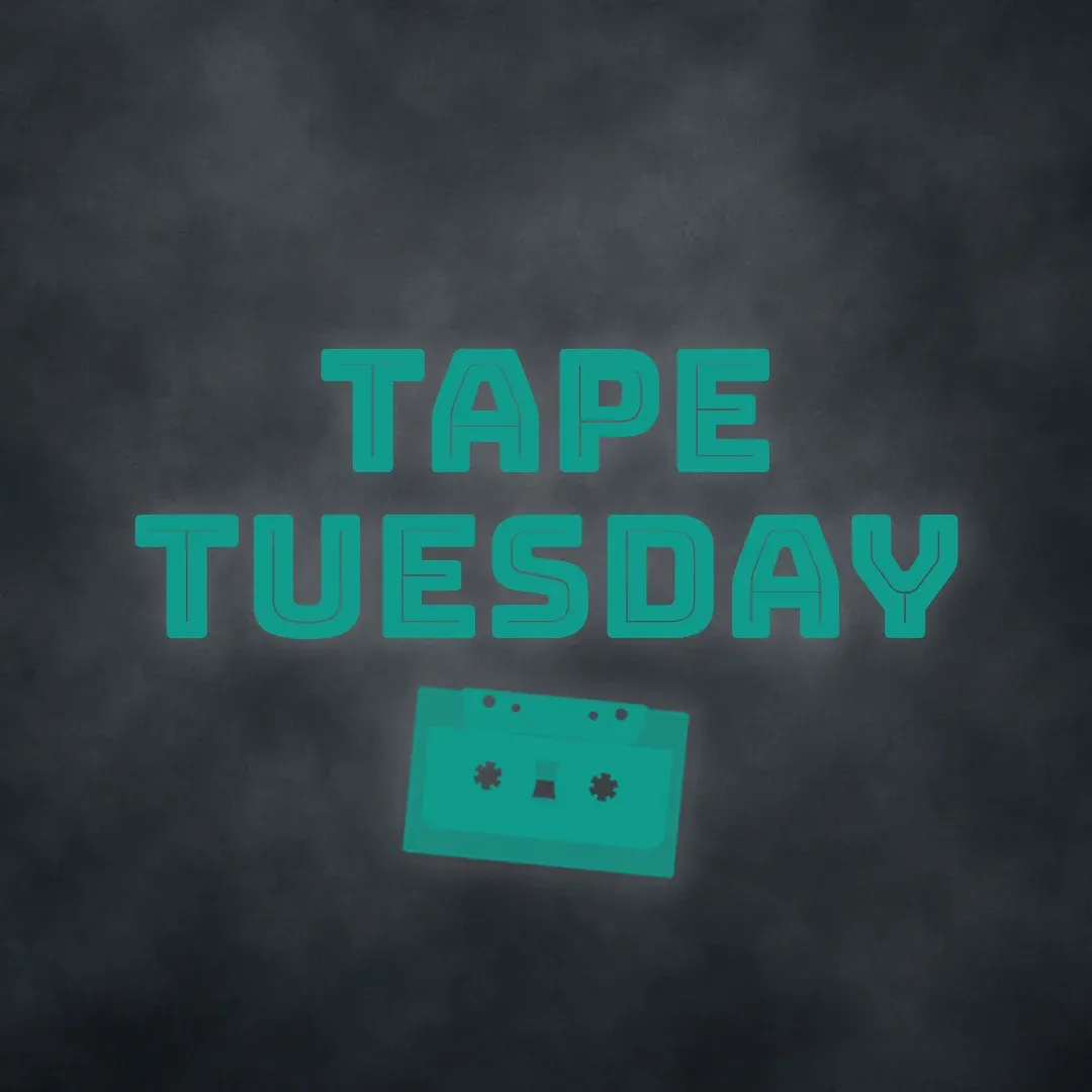 Tape Tuesday